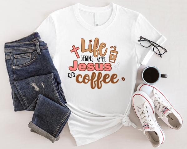 Life Begins After Jesus & Coffee - Bella + Canvas Jersey Tee